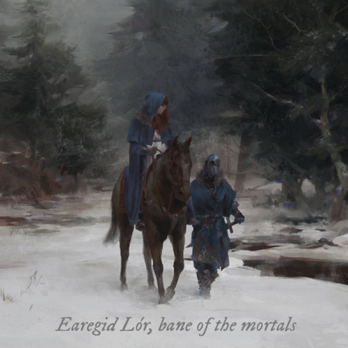Deithwen Addan Yn Carn Aep Morvudd : Earegid L​ó​r, bane of the mortals